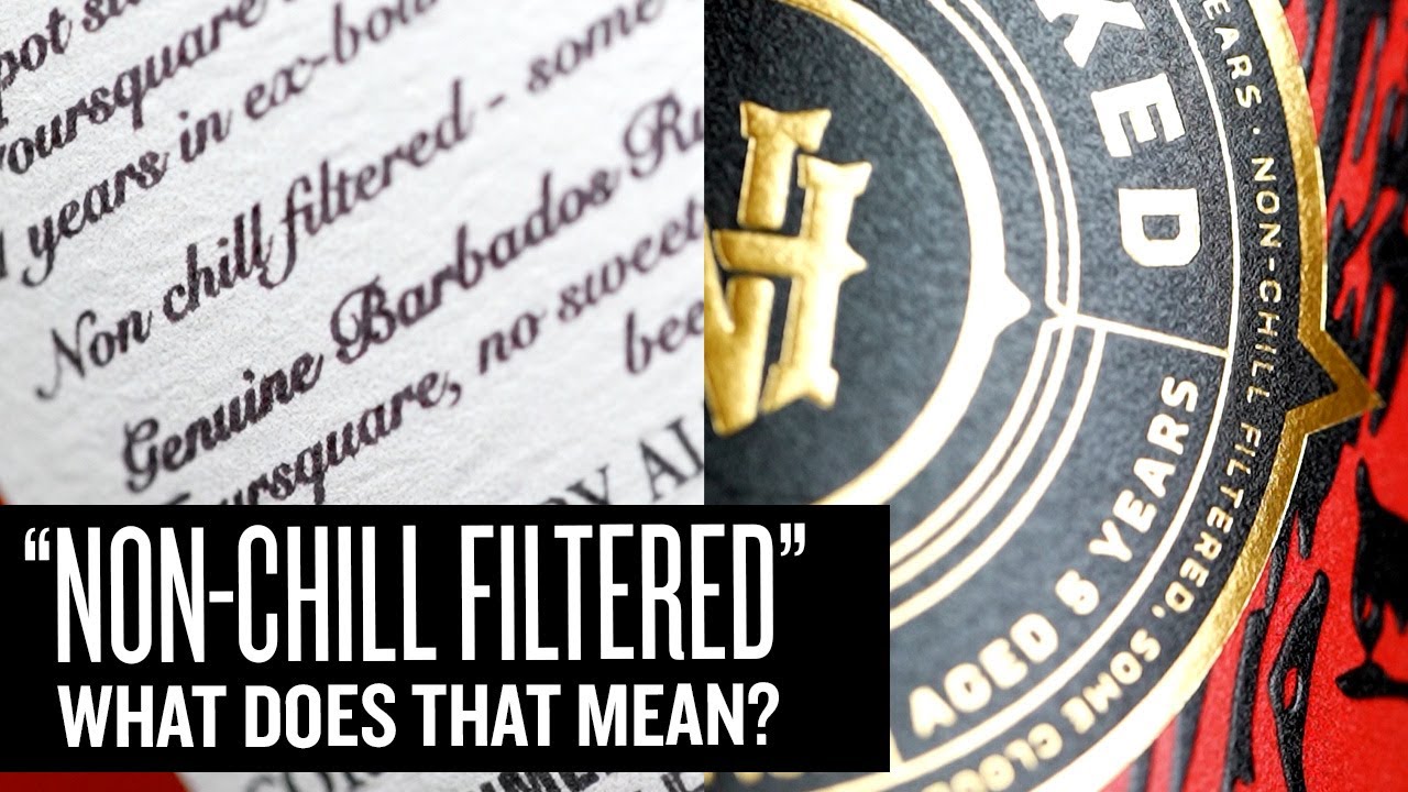 What does "Non-Chill Filtration" mean on a label?