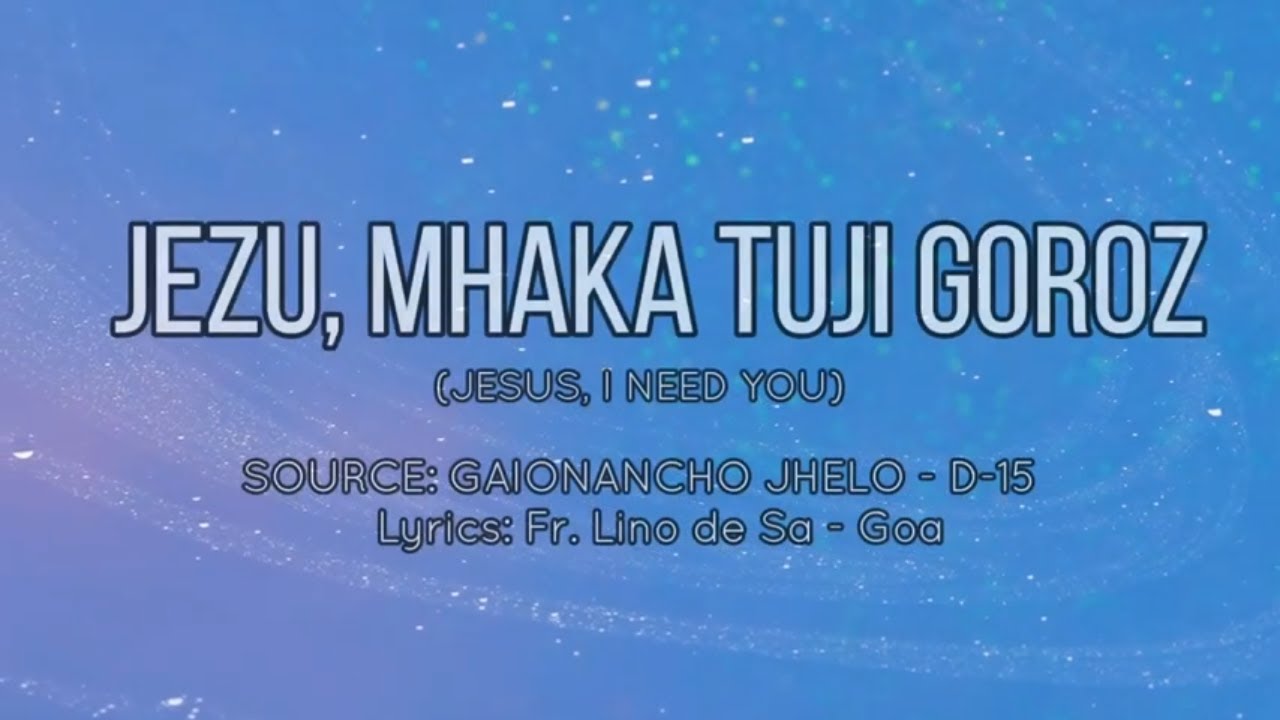 D-15 Jezu Mhaka Tuji Goroz - KARAOKE