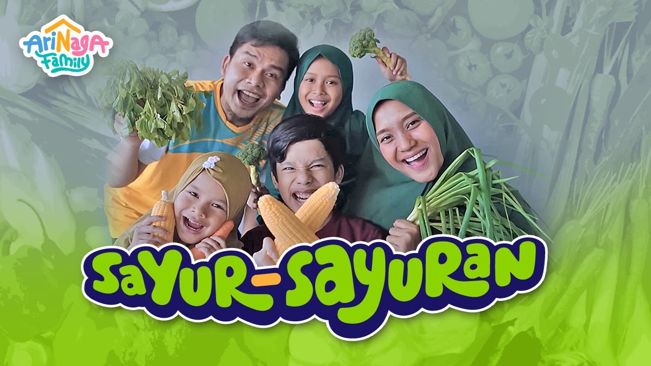 Arinaga Family | Sayur - Sayuran (Official Music Video)