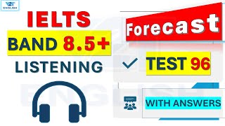 Latest Ielts Listening Practice Test 2025 With Answers  Test 96
