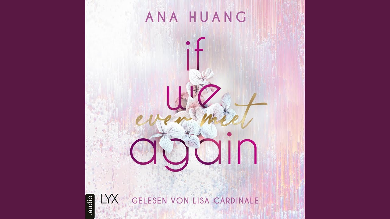 Kapitel 168 - If We Ever Meet Again - If Love Reihe, Teil 1 - YouTube
