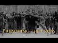 십자가의 전달자 Preaching The Cross