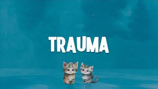 Trauma, Muak (Lirik) - Aruma