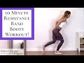 10 Minute Resistance Band Workout - Booty Burn!