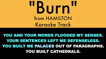 "Burn" from Hamilton - Karaoke Track with Lyrics on Screen