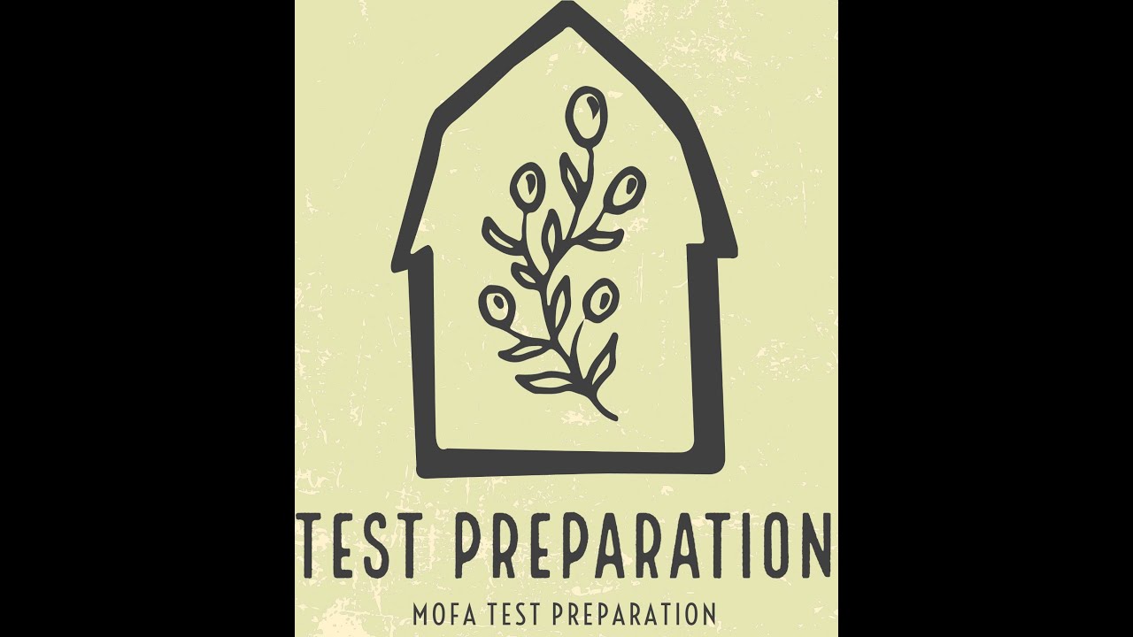 MOFA Test Preparation 2021 |Ministry of Foreign Affairs Syllabus 2022| MOFA 2022 Test Preparation