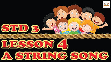 Std 3 Lesson 4 A String Song
