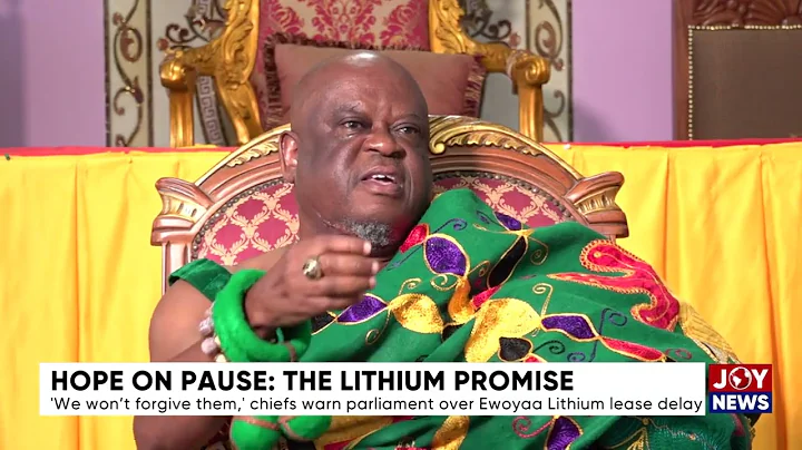 Hope on Pause: Lithium project delay stops community progress, says Osagyefo Amanfo Edu VI.