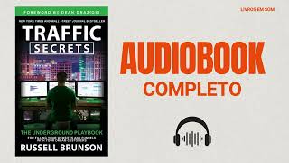 TRAFFIC SECRETS - RUSSELL BRUNSON - AUDIOBOOK COMPLETO - DUBLADO