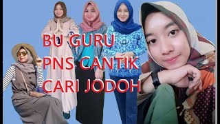 Bu Guru Cantik Pegawai Negeri Ingin Cari Jodoh - Aku Cuma Cari Cowok Sederhana - KONTAK JODOH ONLINE