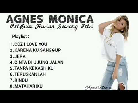 AGNEZ MONICA LAGU OST Buku Harian Seorang Istri Full Album mp4