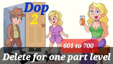 Dop 2 Delete for one part level 601 to 700 step -by-step walkthrough #dop2 #puzzlefrenzy #videogame