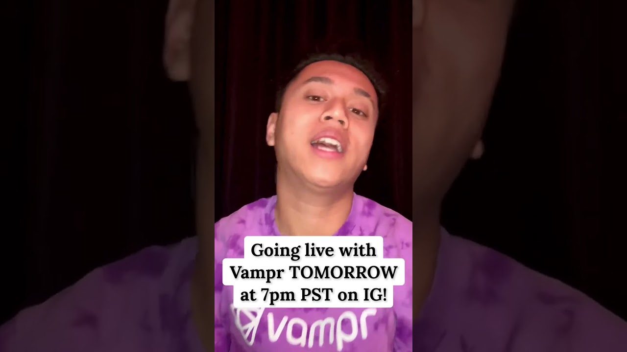 Going live with @VamprApp TOMORROW at 7pm PST on IG!