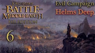 Helms Deep - The Lord of the Rings: The Battle for Middle Earth HD Edition - Evil Campaign - Part 6