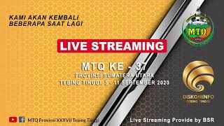 Download Lagu HARI KETIGA MTQ PROVINSI SUMATERA UTARA KE XXXVII TEBING TINGGI  PERLOMBAAN TILAWAH REMAJA MP3
