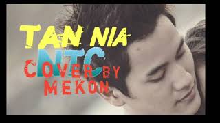 TAN NIA-NTC (Cover by Mekon)