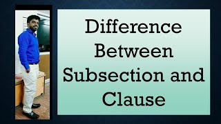Difference Between Subsection and Clause.