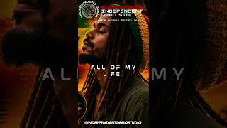 All of My Life — Reggae Cover
