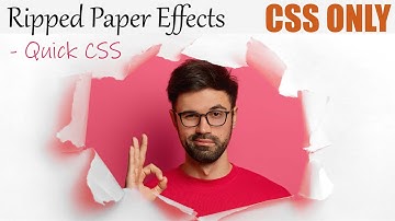Ripped Paper Effects  | CSS Only