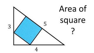 A SQAURE IN 3-4-5 TRIANGLE PUZZLE. WHAT IS THE AREA OF SQUARE??