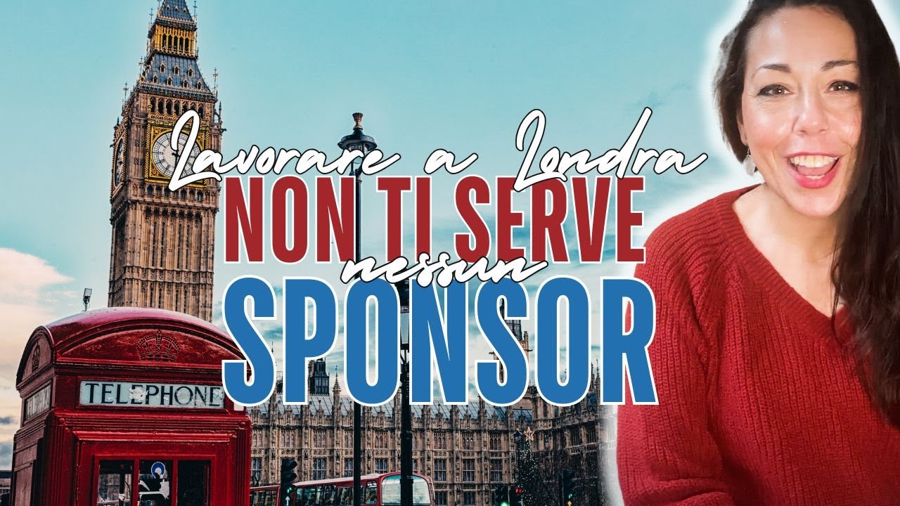 🇬🇧NEWS LONDRA NON SERVE SPONSOR PER VISTO SARA' PIU' FACILE TRASFERIRSI MOBILITY VISA / LAVORO in UK