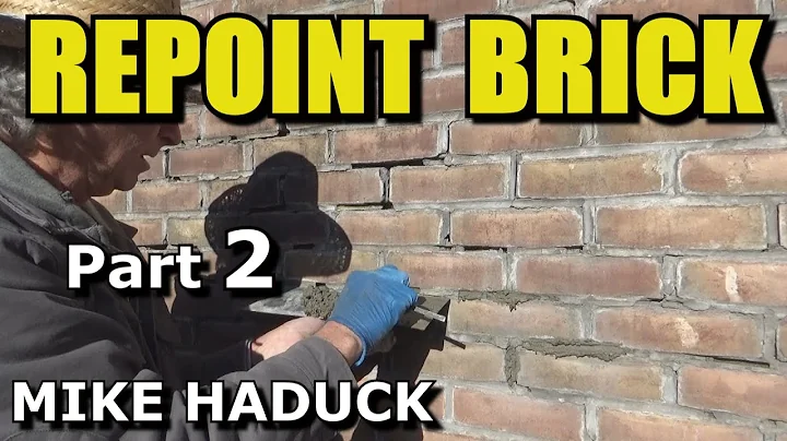 REPOINTING BRICKWORK (Part 2) Mike Haduck