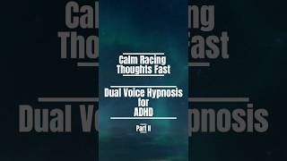 ADHD Dual Voice Meditation – Calm Your Racing Thoughts (ADHD Relief) Part Two.