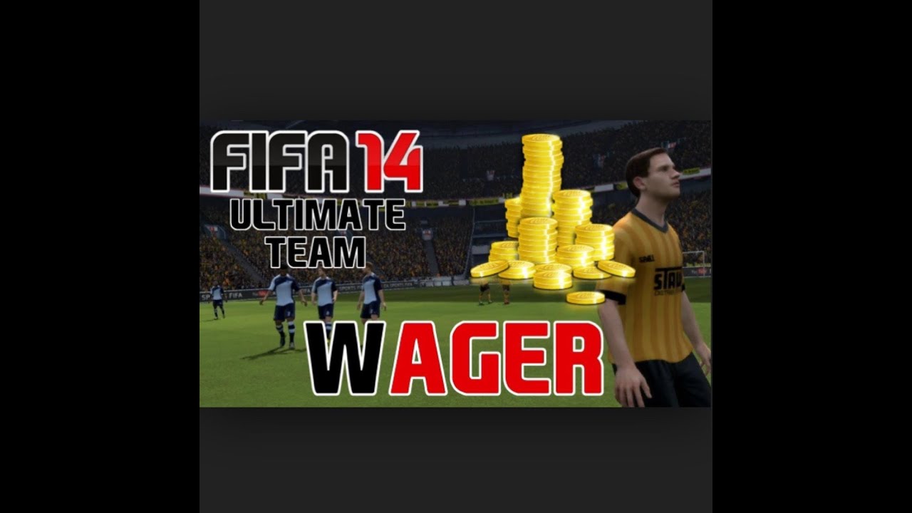 FIFA 14 - 50K WAGER