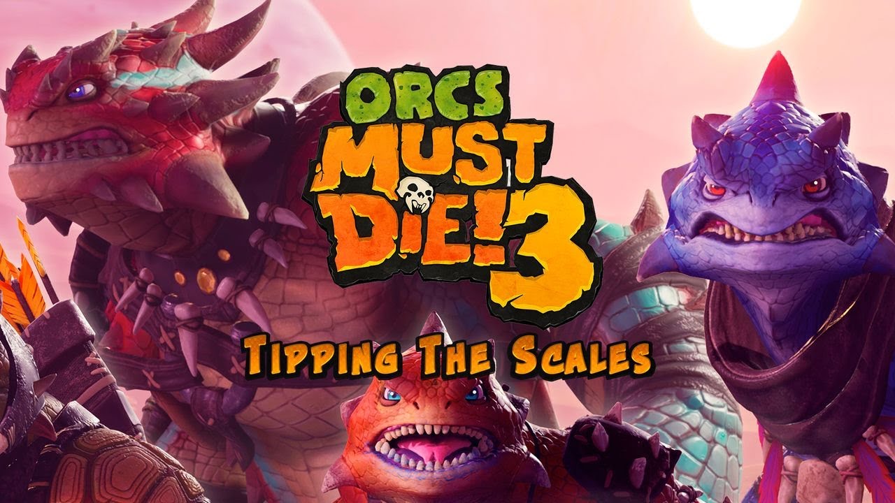Orcs Must Die! 3 - Tipping the Scales DLC | Full Game DLC | No Commentary