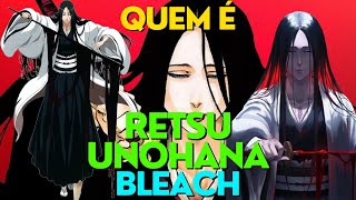 Quem É Retsu Unohana ? - Bleach