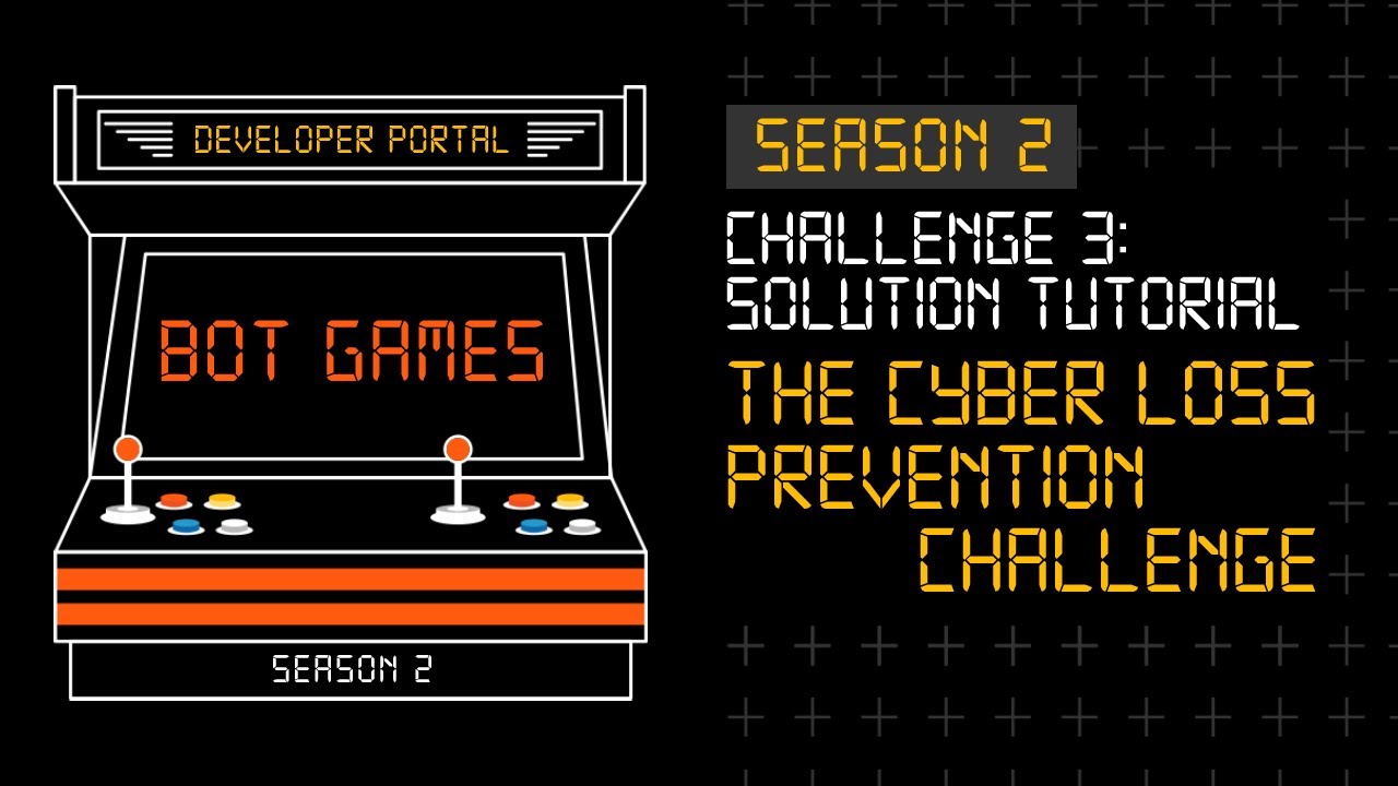 Challenge 3 Solution Tutorial: The Cyber Loss Prevention Challenge | 