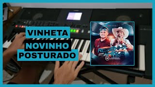 VINHETA NOVINHO POSTURADO - ANDERSON E O VEI DA PISADINHA