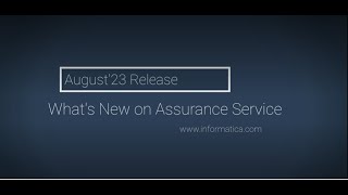 Assurance Service August 2023 Release Highlights