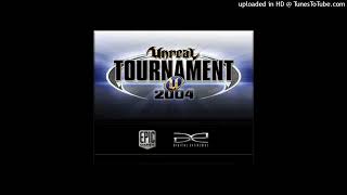 Unreal Tournament 2004 'Soundtrack' - Go Down Loop 10 Min