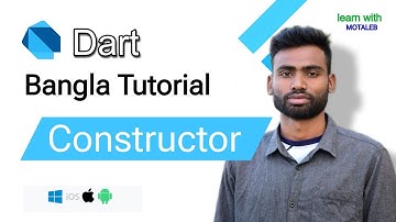 Dart Programming Bangla Tutorial Constructor |Learn With Motaleb|Abdul Motaleb