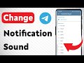 كيفية تغيير صوت إشعارات تيليجرام م حد ث