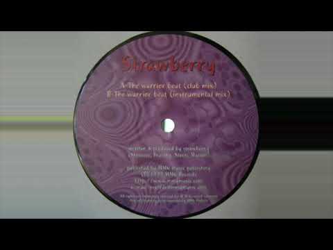 Strawberry — Strawberry  - Warrior Beat - Instrumental Mix