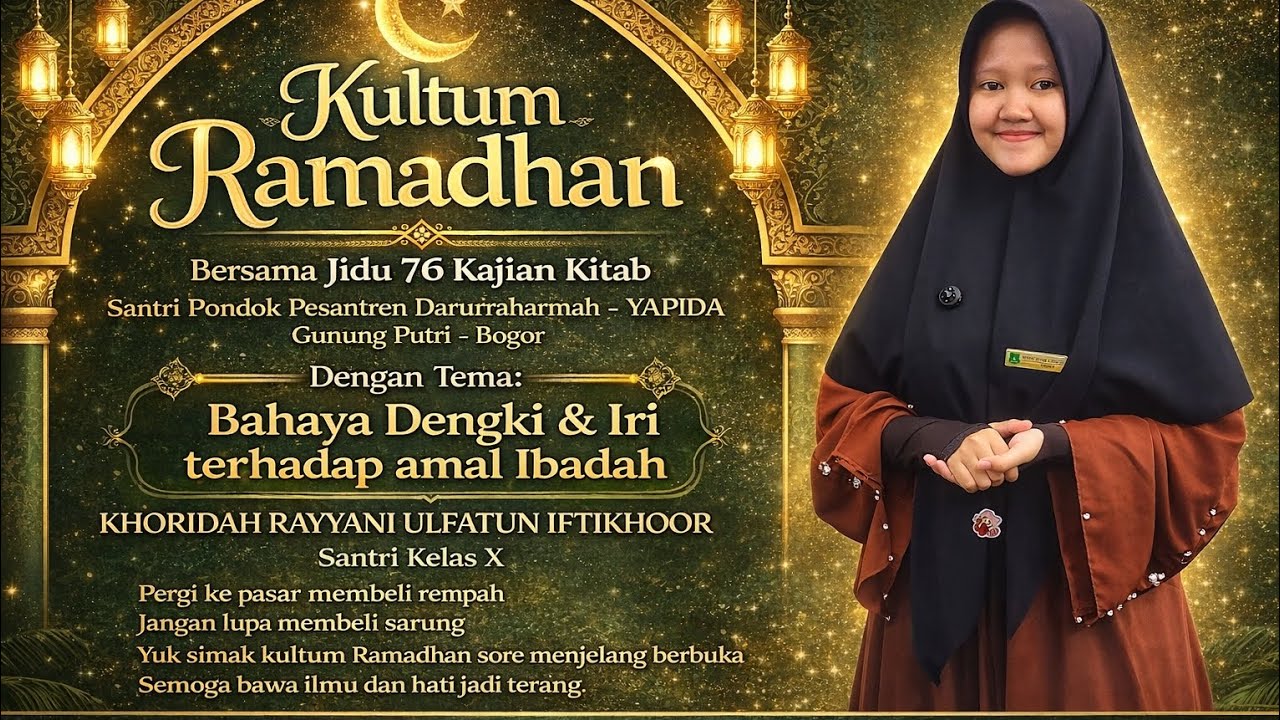 Bahaya Dengki & Iri terhadap Amal Ibadah - Khoridah Rayyani #KultumJidu76KajianKitab16