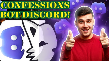 Step-by-Step Guide: Setting Up Confessions Bot on Discord