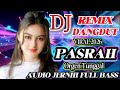 PASRAH REMIX ORGEN TUNGGAL ELECTONE TERBARU 2026 | DJ DANGDUT REMIX TERPOPULER BASS MANTAP 