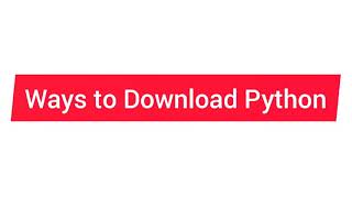 #2. Python Tutorial for Beginners..  Download & Install Python