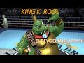 KING K. ROOL , EL VERDADERO REY DEL ELITE SMASH
