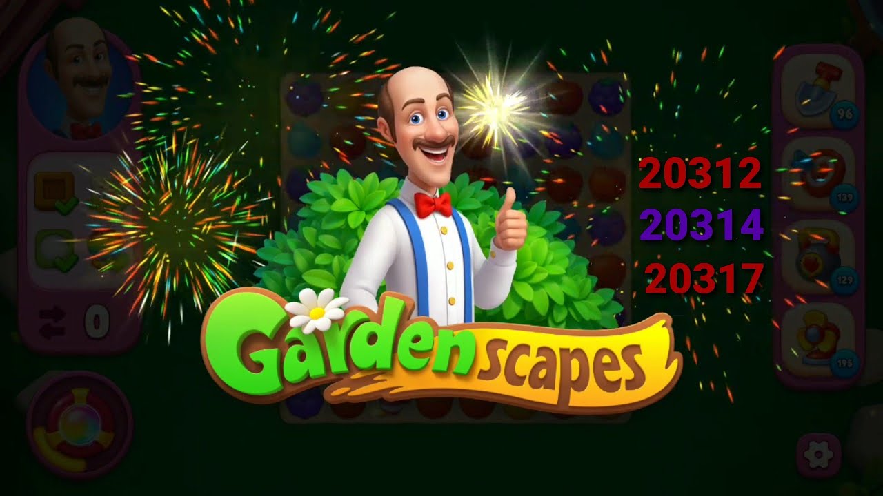 ザジ様チャレンジ Gardenscapes Level 20312 & 20314 & 20317 🕊🕊 - YouTube