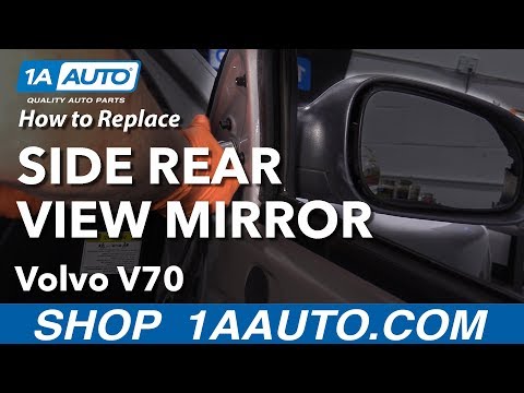 How to Replace Side Rear View Mirror 00-07 Volvo V70