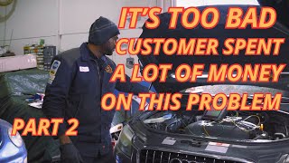 We Figured Out The Problem On This AUDI Q7 - PART 2 - Client Spent Over 4000$ at The Dealer, No Fix