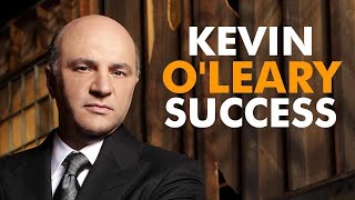 Focus and DOMINATE Like Kevin O'Leary | How to Build a $300 Million Empire