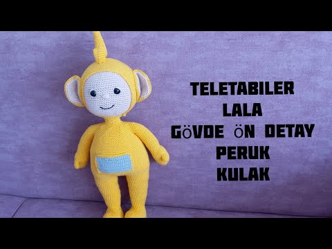 TELETABILER LALA GÖVDE ÖN DETAY PERUK VE KULAK TARIFI PART 5