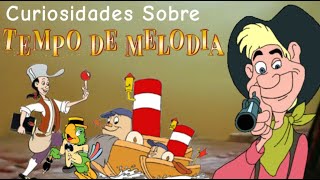 Curiosidades Sobre Tempo de Melodia (1948)