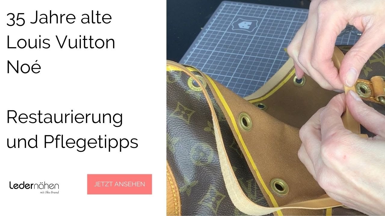 Prozeß Reparatur einer LOUIS VUITTON Noé Bucket bag