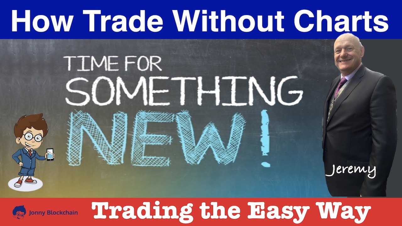How to Trade Without Charts